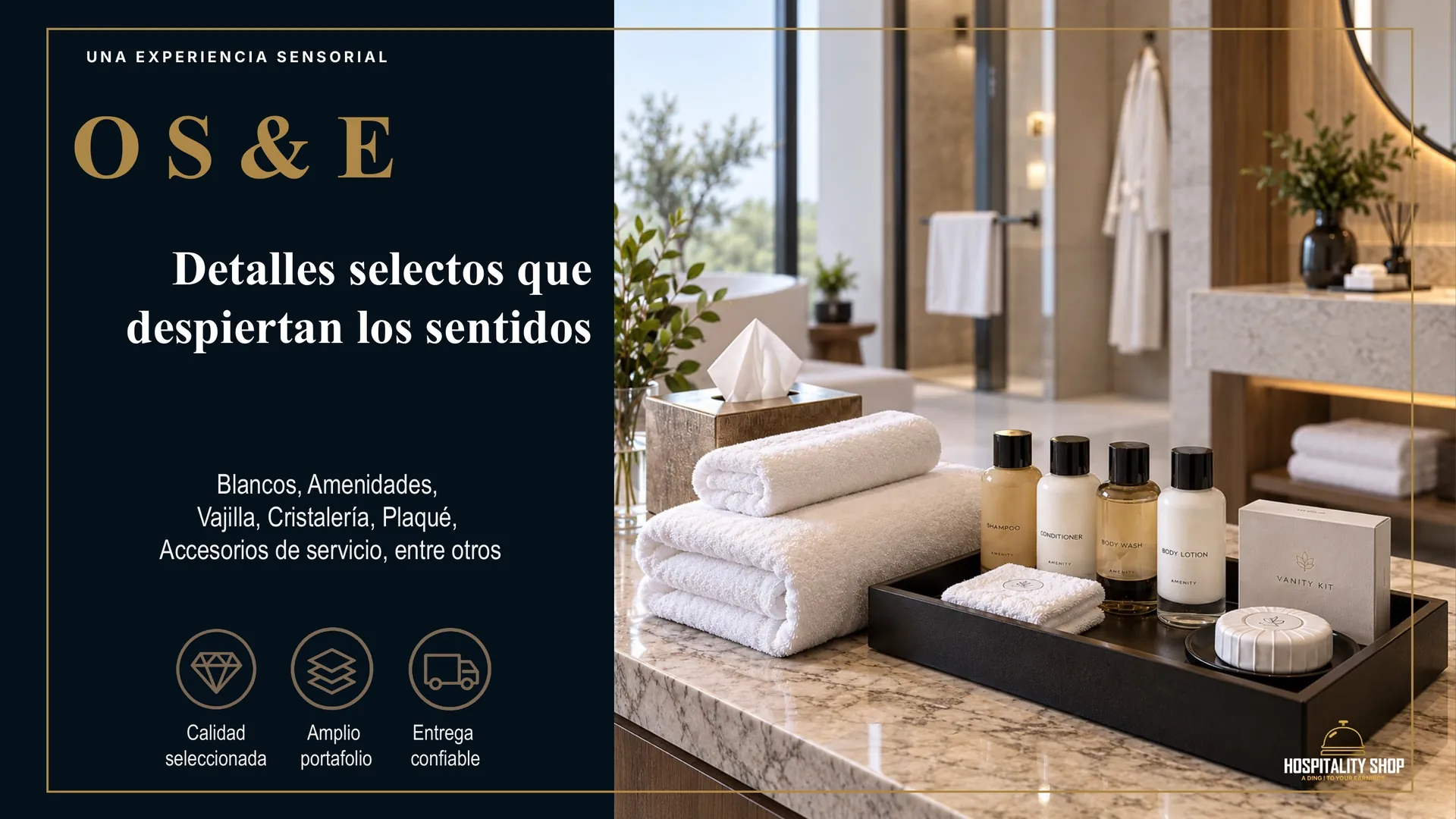 OS&E — Detalles selectos que despiertan los sentidos: blancos, amenidades, vajilla y cristalería